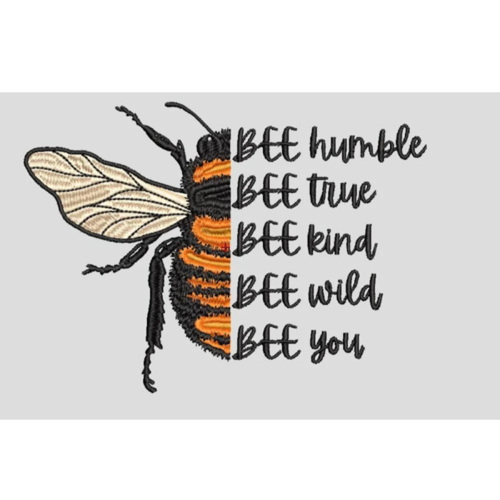 Bee Humble Bee True Bee Kind – Inspirational Bee Embroidery On Sweatshirt [ Fit Unisex ]